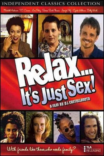 Relax... It's Just Sex 在线观看和下载完整电影
