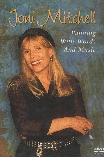 Joni Mitchell - Painting With Words & Music 在线观看和下载完整电影