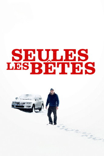 Seules les Bêtes 在线观看和下载完整电影