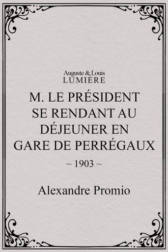 M. le président se rend au déjeuner en gare de Perrégaux