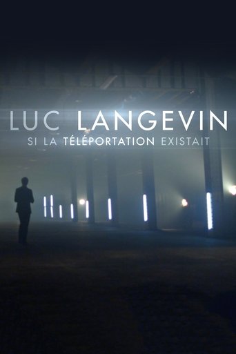 Luc Langevin - Si la téléportation existait