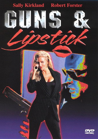 Guns & Lipstick 在线观看和下载完整电影
