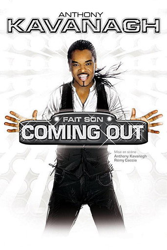 Anthony Kavanagh : Fait son Coming Out 在线观看和下载完整电影