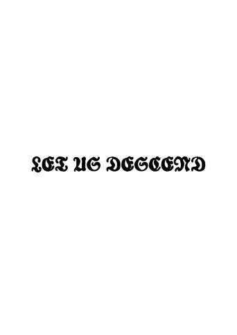 Let Us Descend