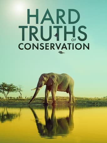 Hard Truths of Conservation