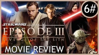 Revenge of the Sith (2005) - Movie Review