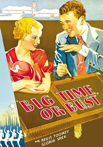 Big Time Or Bust 在线观看和下载完整电影