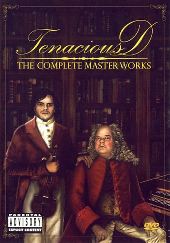 Tenacious D: The Complete Masterworks For Fans 在线观看和下载完整电影