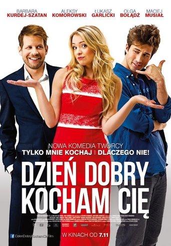 Dzień dobry, kocham cię! 在线观看和下载完整电影