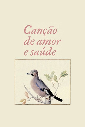 Canção de Amor e Saúde 在线观看和下载完整电影