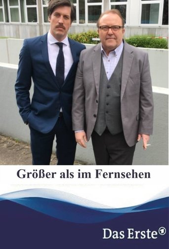 Größer als im Fernsehen 在线观看和下载完整电影