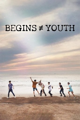 BEGINS ≠ YOUTH