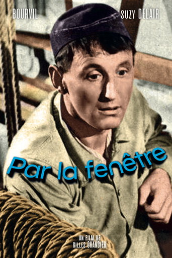 Par la fenêtre 在线观看和下载完整电影