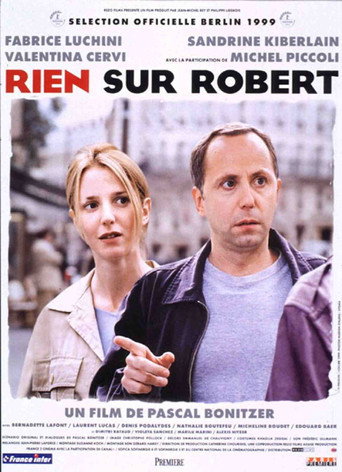 Rien sur Robert 在线观看和下载完整电影