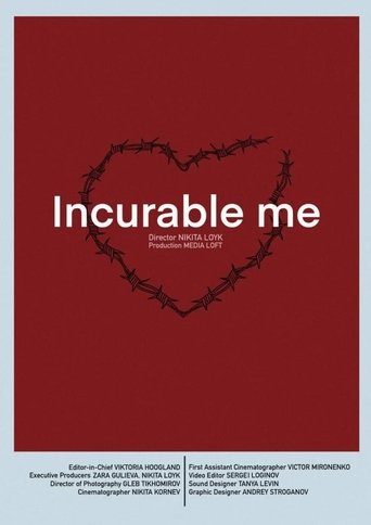 Incurable Me