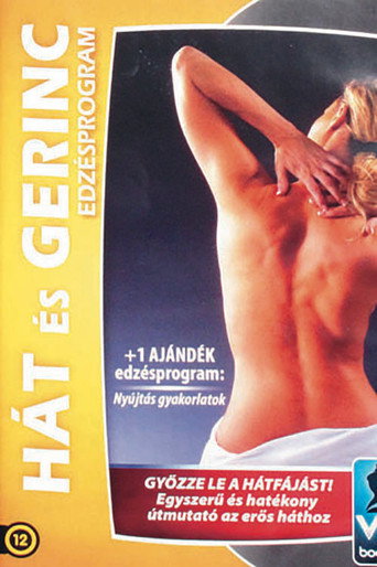 Hát és gerinc edzésprogram 在线观看和下载完整电影