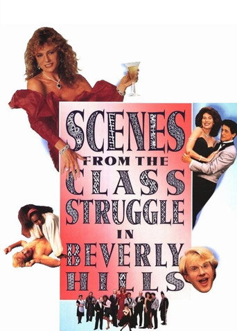 Scenes from the Class Struggle in Beverly Hills 在线观看和下载完整电影