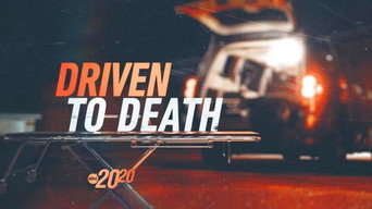 Driven to Death