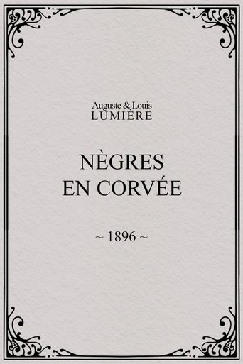 Nègres en corvée