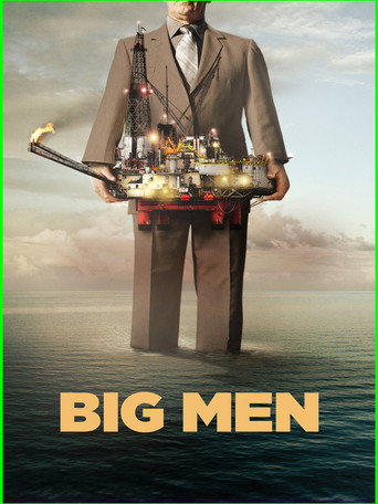 Big Men 在线观看和下载完整电影