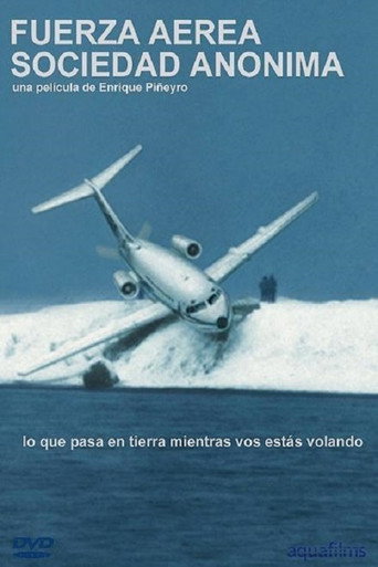 Fuerza aérea sociedad anónima 在线观看和下载完整电影