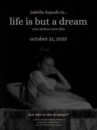 life is but a dream