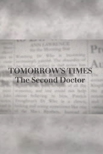 Tomorrow's Times: The Second Doctor