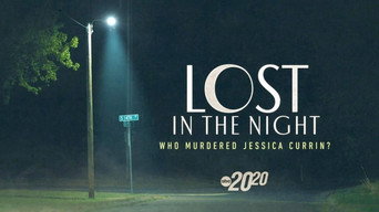 Lost in the Night: Who Murdered Jessica Currin?