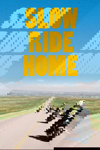 Slow Ride Home 在线观看和下载完整电影