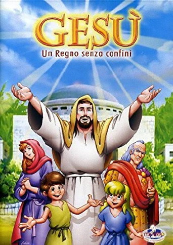 Gesù un regno senza confini 在线观看和下载完整电影