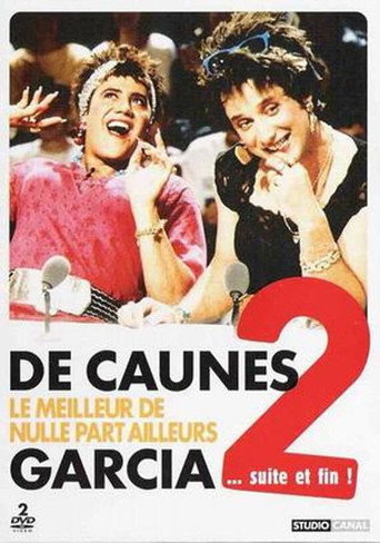 De Caunes-Garcia - Le meilleur de Nulle part ailleurs 2 ... suite et fin ! 在线观看和下载完整电影