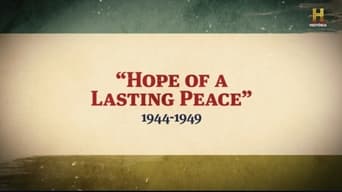 Hope of a Lasting Peace: 1944-1949