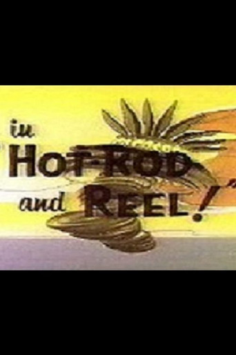 Hot-Rod and Reel! 在线观看和下载完整电影