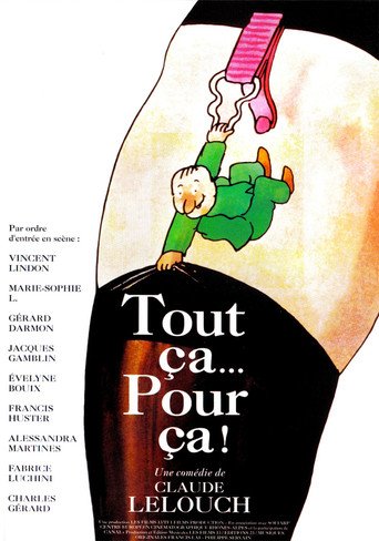 Tout ça... pour ça ! 在线观看和下载完整电影