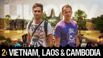 Episode 2 - Backpacking in Vietnam, Laos and Cambodia