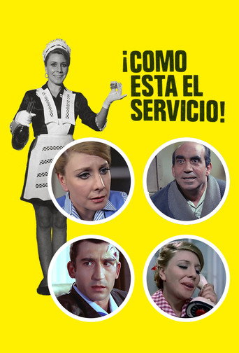 ¡Cómo está el servicio! 在线观看和下载完整电影