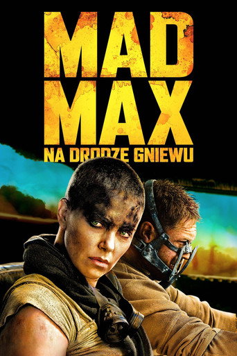 Okładka filmu Mad Max: Na drodze gniewu