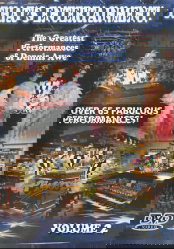 That's Entertainment! Dennis Awe Volume 2