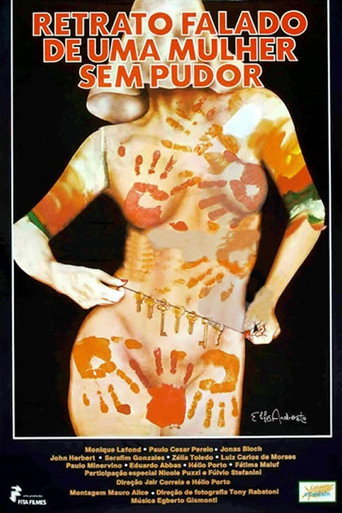Retrato Falado de uma Mulher sem Pudor 在线观看和下载完整电影