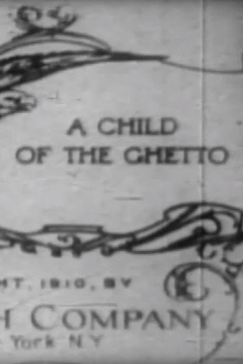 A Child of the Ghetto 在线观看和下载完整电影