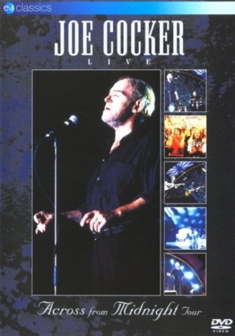 Joe Cocker - Live - Across from Midnight Tour 在线观看和下载完整电影