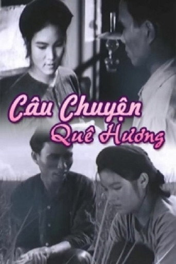 Câu Chuyện Quê Hương 在线观看和下载完整电影