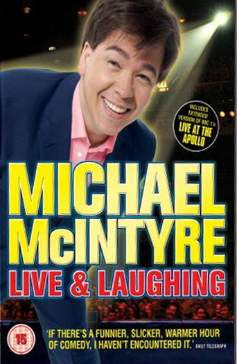 Michael McIntyre: Live & Laughing 在线观看和下载完整电影
