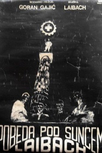 Laibach: Pobeda pod suncem 在线观看和下载完整电影