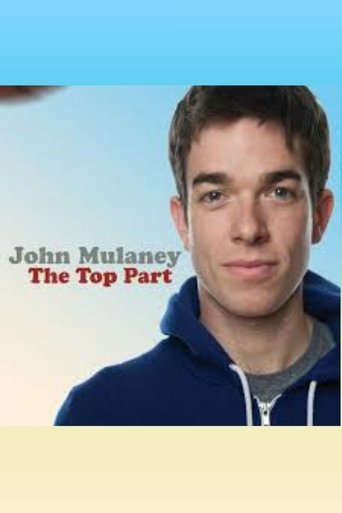 John Mulaney: The Top Part