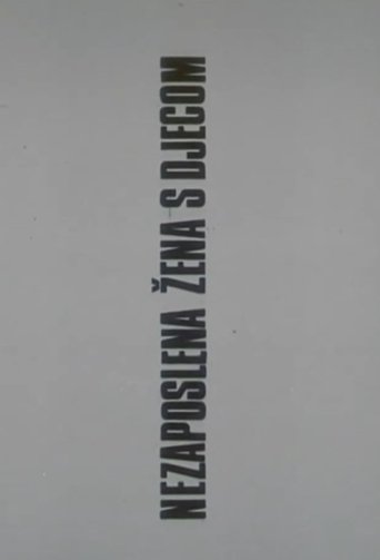 Unemployed Woman With Children