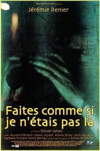 Faites comme si je n'étais pas là 在线观看和下载完整电影
