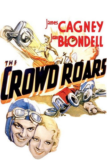 The Crowd Roars 在线观看和下载完整电影