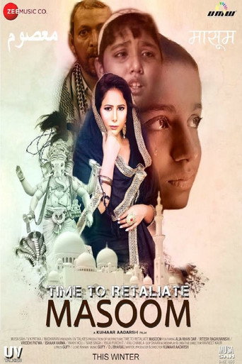 Time To Retaliate: MASOOM 在线观看和下载完整电影