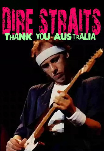 Dire Straits: Thank You Australia and New Zealand 在线观看和下载完整电影